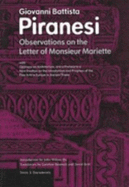 Observations on the Letter of Monsieur Mariette - Piranesi, Giovanni Battista, and Wilton-Ely, John, Professor (Introduction by), and Beamish, Caroline