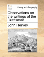 Observations on the Writings of the Craftsman