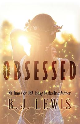 Obsessed - Lewis, R J