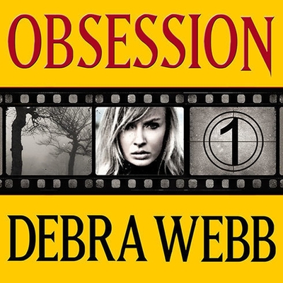 Obsession - Webb, Debra, and Schneider, Carol (Read by)