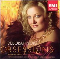 Obsessions (Wagner & Strauss: Arias and Scenes) - Deborah Voigt (soprano); Natascha Petrinsky (mezzo-soprano); Bavarian Radio Symphony Orchestra; Richard Armstrong (conductor)