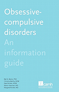 Obsessive Compulsive Disorder: An Information Guide