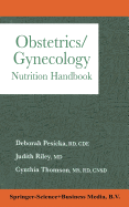 Obstetrics/Gynecology: Nutrition Handbook