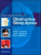Obstructive Sleep Apnoea - Johnson, Jonas T, MD, and Gluckman, Jack L, and Sanders, Mark H