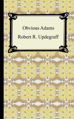 Obvious Adams - Updegraff, Robert R