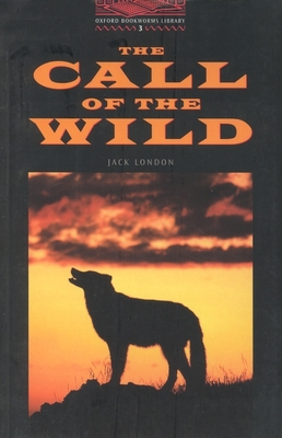 Obwl3: The Call of the Wild: Level 3: 1,000 Word Vocabulary - Bullard, Nick, and London, Jack, and Hedge, Tricia
