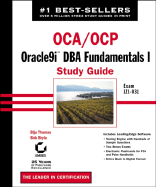 Oca Ocp: Oracle9i DBA Fundamentals I Study Guide
