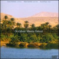 Occident Meets Orient - Carole FitzPatrick (soprano); Robert Barefield (baritone); Russell Ryan (piano)