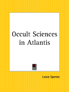 Occult Sciences in Atlantis