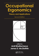 Occupational Ergonomics: Theory and Applications