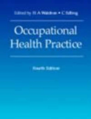 Occupational Health Practice - Waldron, H A, and Edling, C