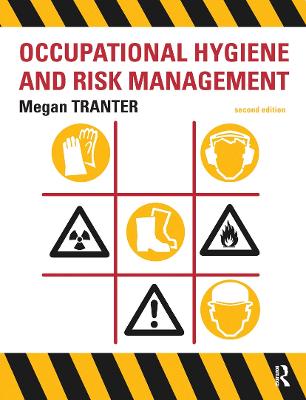 Occupational Hygiene and Risk Management - Tranter, Megan