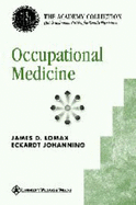 Occupational Medicine (Aafp) - Lomax, James D, and Johanning, Eckhardt, and Johanning, Eckardt