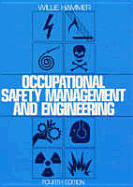 Occupational Safety Management and Engineering - Hammer, Willie