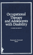 Occupational Therapy and Adolescents with Disability