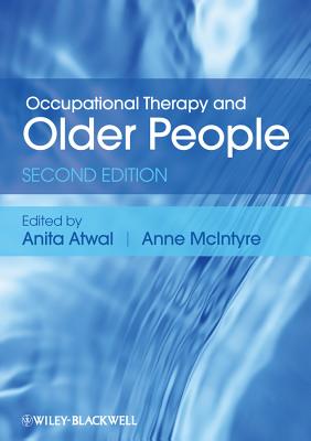 Occupational Therapy and Older People - Atwal, Anita, and McIntyre, Ann