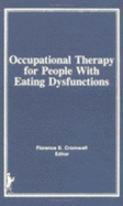 Occupational Therapy for People with Eating Dysfunctions