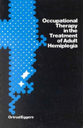 Occupational Therapy in the Treatment of Adult Hemiplegia