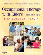 Occupational Therapy with Elders: Strategies for the Cota