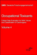 Occupational Toxicants: Critical Data Evaluation for Mak Values and Classification of Carcinogens - Henschler, Dietrich