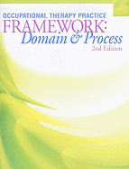 Occupuational Therapy Practice Framework: Domain & Process
