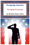 Occupying America: We Shall Overcome