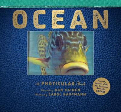 Ocean: A Photicular Book - Kainen, Dan, and Kaufmann, Carol
