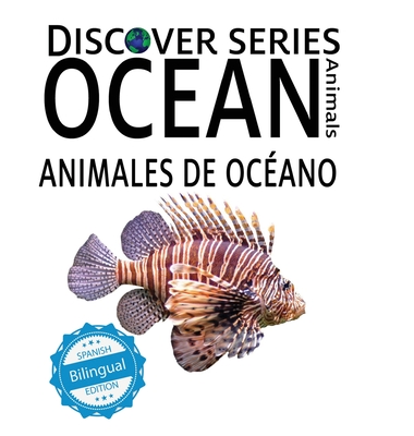 Ocean Animals / Animales de Ocano - Xist Publishing