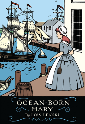Ocean-Born Mary - Lenski, Lois