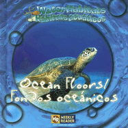 Ocean Floors / Fondos Ocenicos