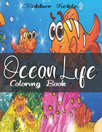 Ocean Life: An Adult Coloring Book.