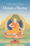 Ocean of Nectar: The True Nature of All Things