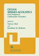 Ocean Seismo-Acoustics: Low-Frequency Underwater Acoustics