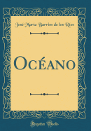 Oceano (Classic Reprint)