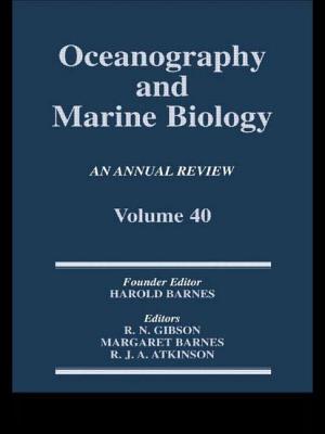 Oceanography and Marine Biology: An Annual Review. Volume 40 - Gibson, R N (Editor), and Barnes, Margaret, PhD, Rm, RN (Editor), and Atkinson, R J a (Editor)