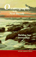 Oceanography in the next decade : building new partnerships