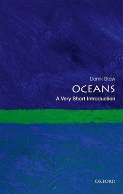 Oceans: A Very Short Introduction - Stow, Dorrik, Professor