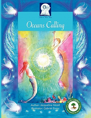 Oceans Calling: An Enlightening Journey to the Lost City of Atlantis - Nicoll, Jacqueline