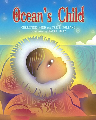 Ocean's Child - Ford, Christine, and Holland, Trish