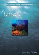 Oceans: Environmental Issues, Global Perspectives