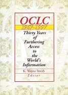 Oclc 1967:1997: Thirty Years of Furthering Access to the World's Information