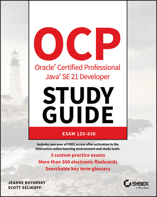 Ocp Oracle Certified Professional Java Se 21 Developer Study Guide - Boyarsky, Jeanne, and Selikoff, Scott