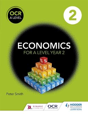 OCR A Level Economics Book 2 - Smith, Peter