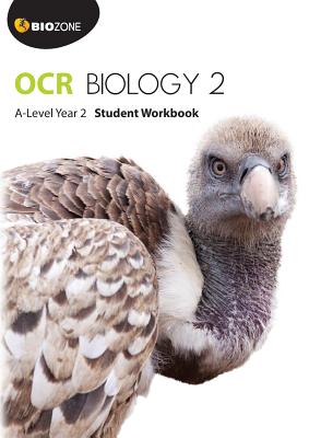 OCR Biology 2: A-Level - Greenwood, Tracey, and Pryor, Kent, and Bainbridge-Smith, Lissa