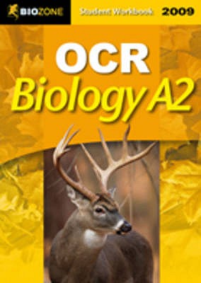 OCR Biology A2: Student Workbook - Allan, Richard, and Bainbridge-Smith, Lissa, and Greenwood, Tracey