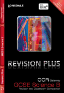 OCR Gateway Science B: Revision and Classroom Companion