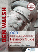 OCR GCSE Modern World History Revision Guide 2nd Edition