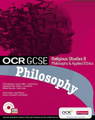 OCR GCSE Religious Studies B: Philosophy Student Book with ActiveBook CDROM - Mayled, Jon, and Dyson, Janet, and Bunting, Victoria