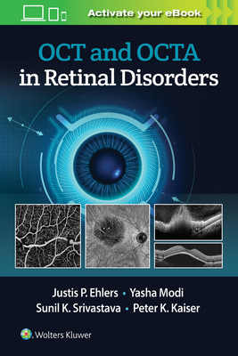 OCT and OCTA in Retinal Disorders - Ehlers, Justis P.