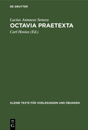 Octavia Praetexta: Cum Elementis Commentarii